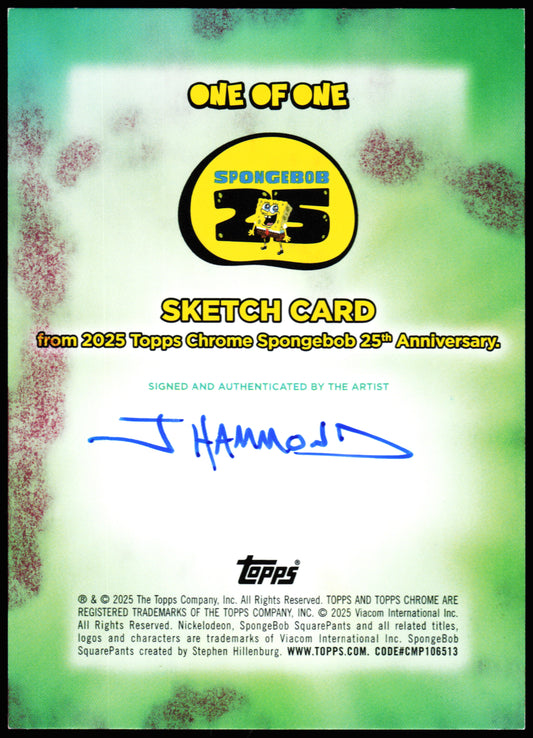Spongebob Topps Chrome Sketch 1/1 (J. Hammond)