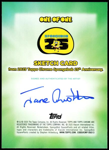 2025 Topps Chrome SpongeBob 25th Anniversary Manger Sketch 1/1