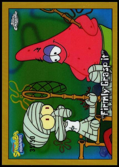 2025 Topps Chrome SpongeBob 25th Anniversary #70 firmly grasp it 3/50