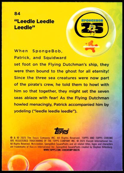 2025 Topps Chrome SpongeBob 25th #84 Leedle Leedle Leedle /99