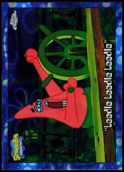 2025 Topps Chrome SpongeBob 25th Anniversary #84 Leedle Leedle Leedle