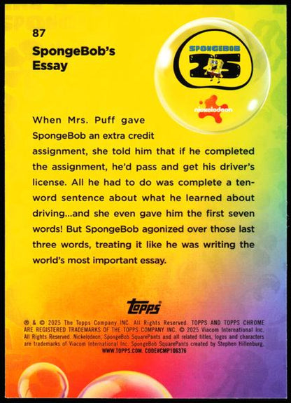 2025 Topps Chrome SpongeBob 25th #87 SpongeBob's Essay /99