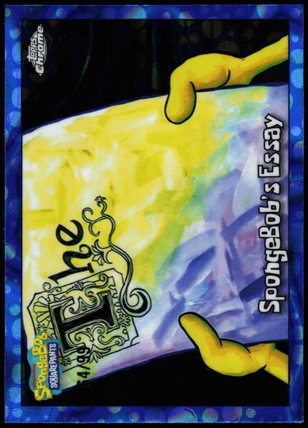 2025 Topps Chrome SpongeBob 25th Anniversary #87 SpongeBob's Essay