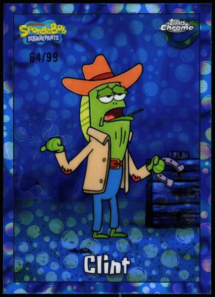 2025 Topps Chrome SpongeBob 25th Anniversary #97 Clint 64/99