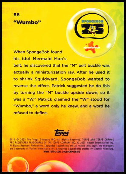 2025 Topps Chrome SpongeBob 25th #66 Wumbo /150
