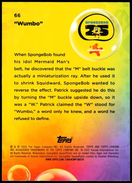 2025 Topps Chrome SpongeBob 25th #66 Wumbo /150