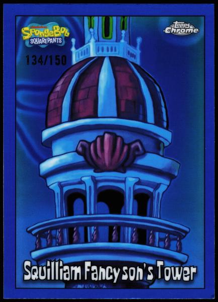 2025 Topps Chrome SpongeBob 25th Anniversary #177 Squilliam Fancyson's Tower 134/150
