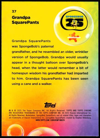 2025 Topps Chrome SpongeBob 25th Anniversary #37 Grandpa SquarePants /175