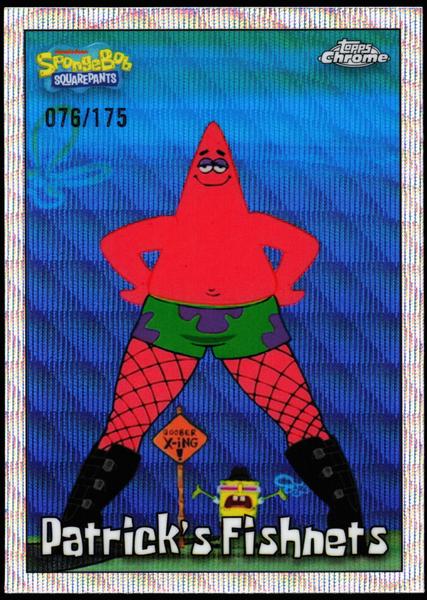 2025 Topps Chrome SpongeBob 25th Anniversary #191 Patrick's Fishnets Refractor