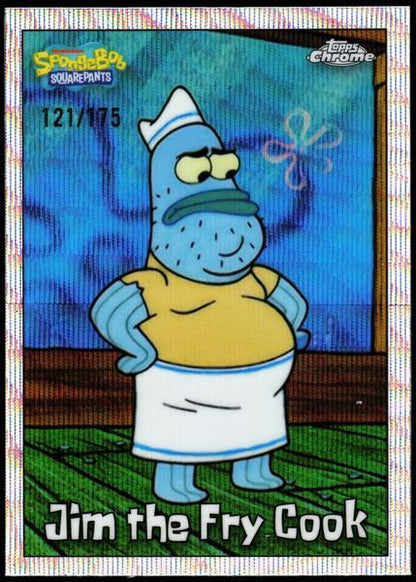 2025 Topps Chrome SpongeBob 25th Anniversary #103 Jim the Fry Cook 121/175