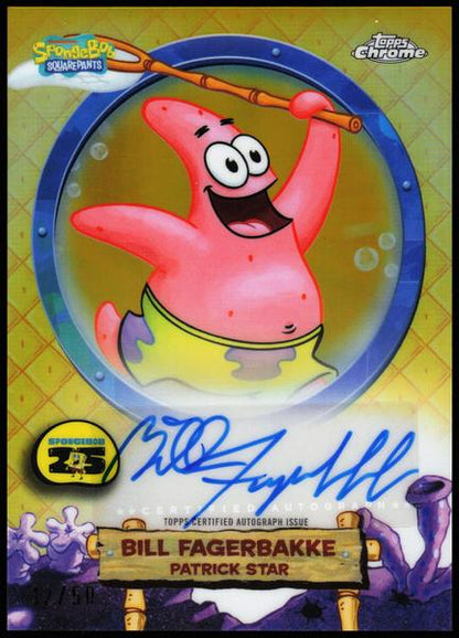 2025 Topps Chrome SpongeBob 25th Anniversary #SA-PS Bill Fagerbakke 42/50
