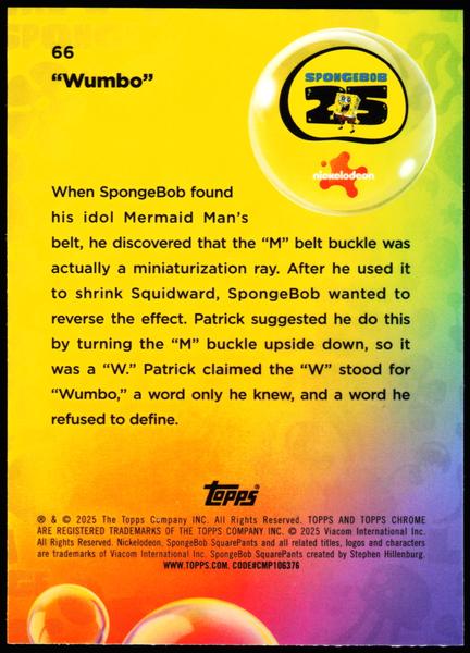 2025 Topps Chrome SpongeBob 25th Anniversary #66 Wumbo 92/199
