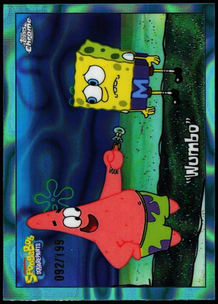 2025 Topps Chrome SpongeBob 25th Anniversary #66 Wumbo 92/199
