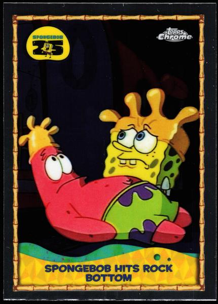 2025 Topps Chrome SpongeBob 25th Anniversary #25-9 SpongeBob Hits Rock Bottom 25th Anniversary