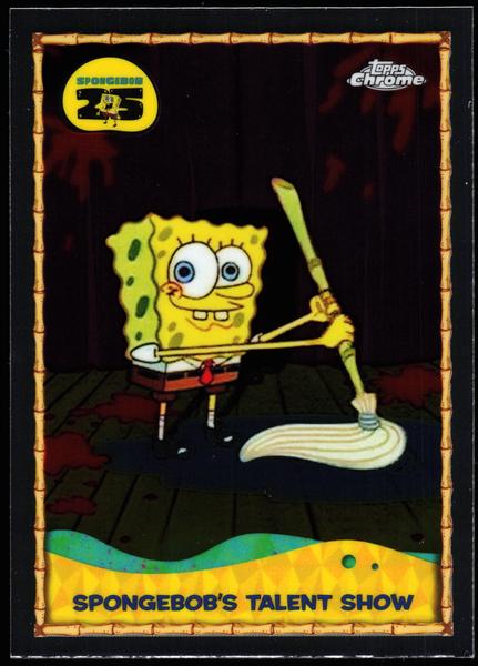 2025 Topps Chrome SpongeBob 25th Anniversary #25-8 SpongeBob's talent show