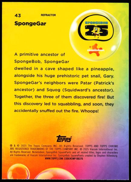 2025 Topps Chrome SpongeBob 25th Anniversary #43 SpongeGar Refractor