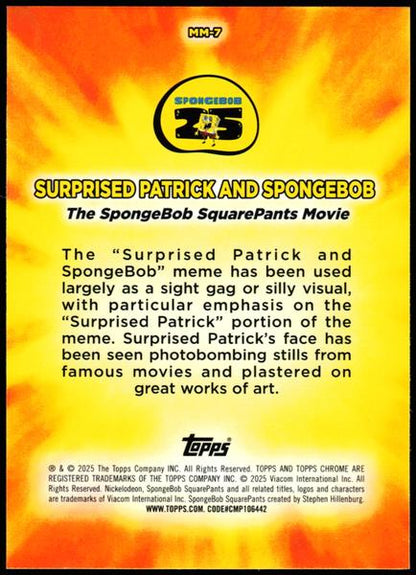 2025 Topps Chrome SpongeBob 25th Anniversary #MM-7 Surprised Patrick and SpongeBob
