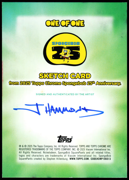 Spongebob Topps Chrome Sketch 1/1 (J. Hammond)